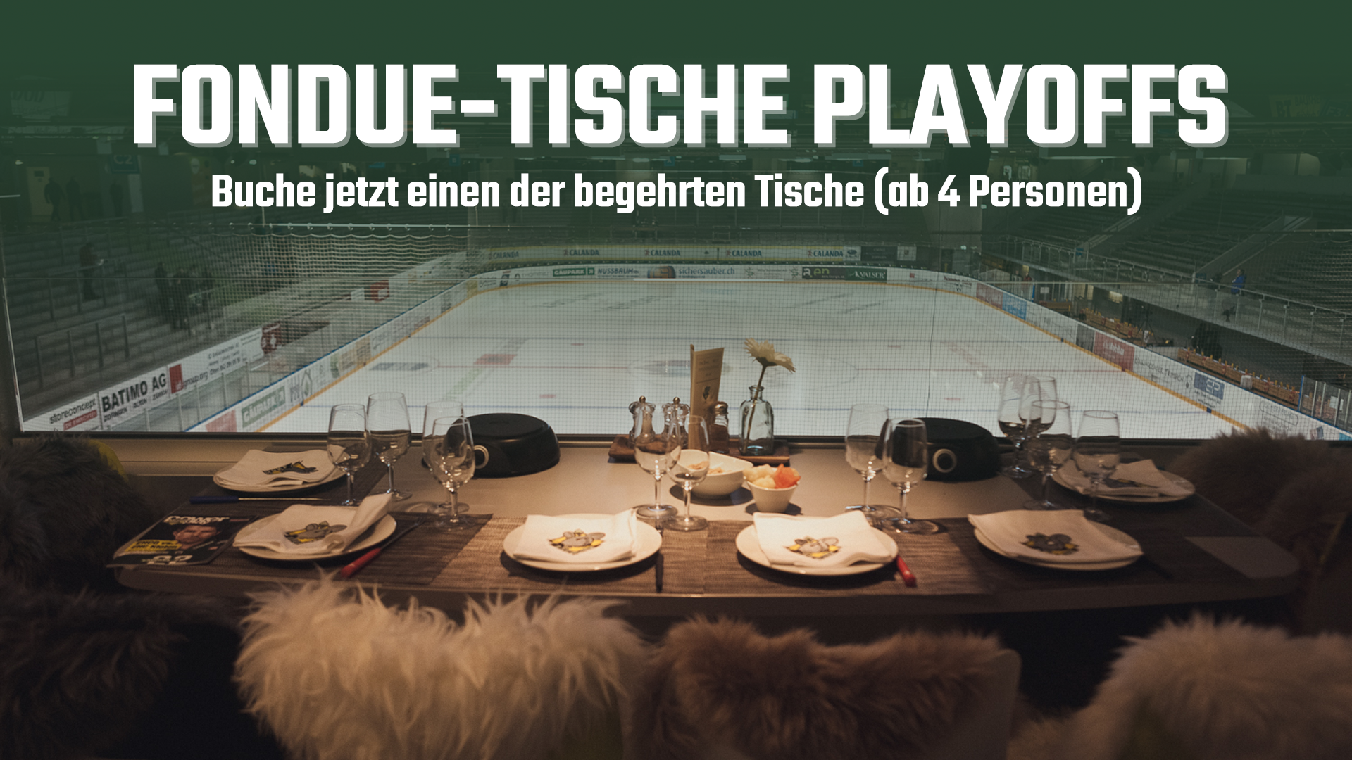 Buche jetzt einen Fondue-Tisch für die Playoffs